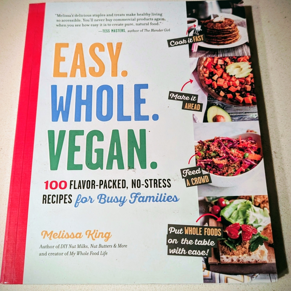 Easy Whole Vegan Cookbook by Melissa King - Red and White Cover